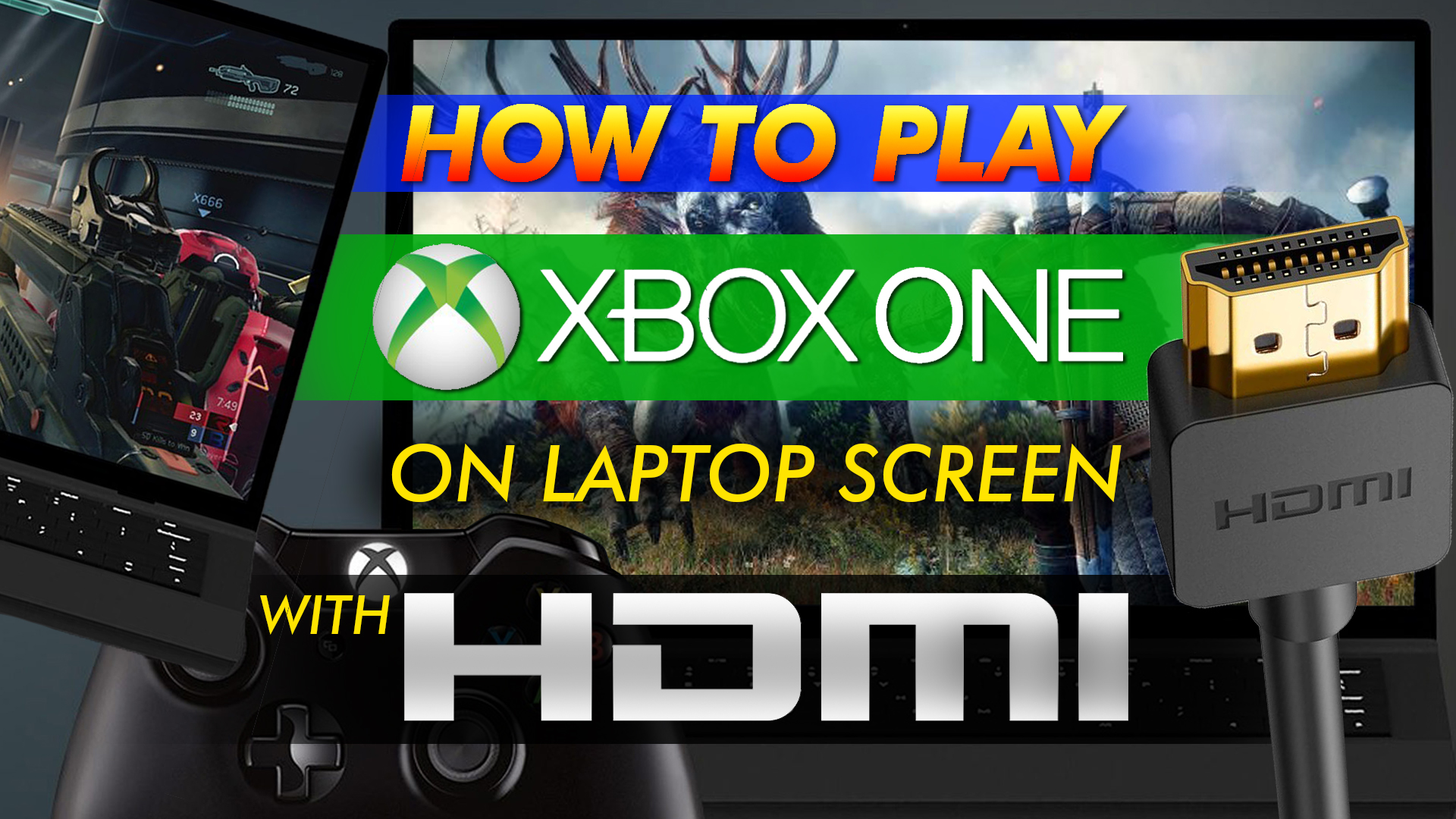 How to Play XBOX One on Laptop with HDMI
