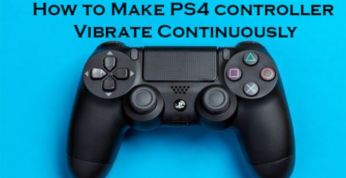 How to make PS4 controller vibrate continuously