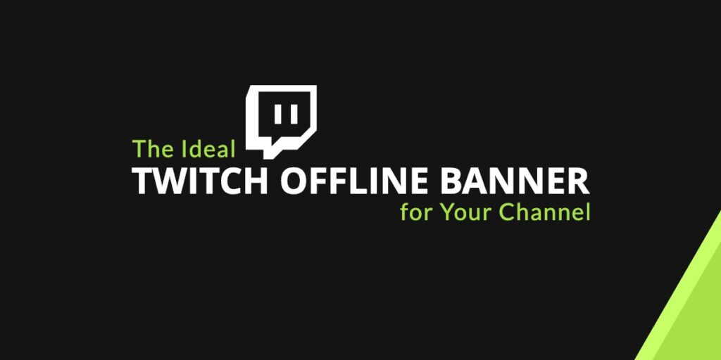 How to add Offline Banner Twitch