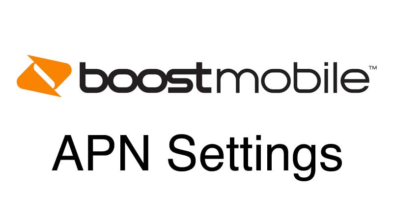 APN Settings for Boost Mobile