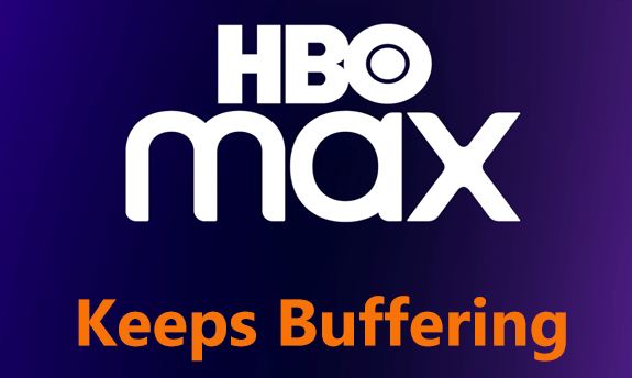 HBO Max Keeps Buffering