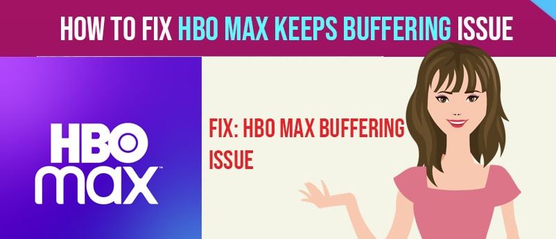 HBO Max Keeps Buffering