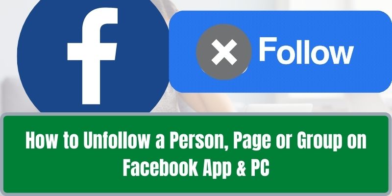 How Do You Unfollow Page, Group on Facebook
