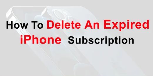 How to Delete Expired Subscriptions on iPhone