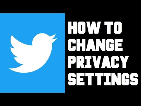 How to change your Privacy and Safety settings on Twitter