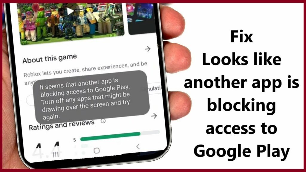 App Blocking access to Google Play