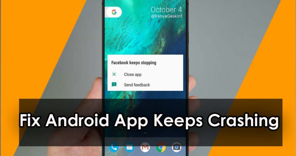 App Keeps Crashing Android
