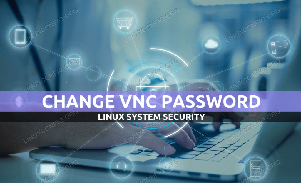 How to change the VNC Password in Linux