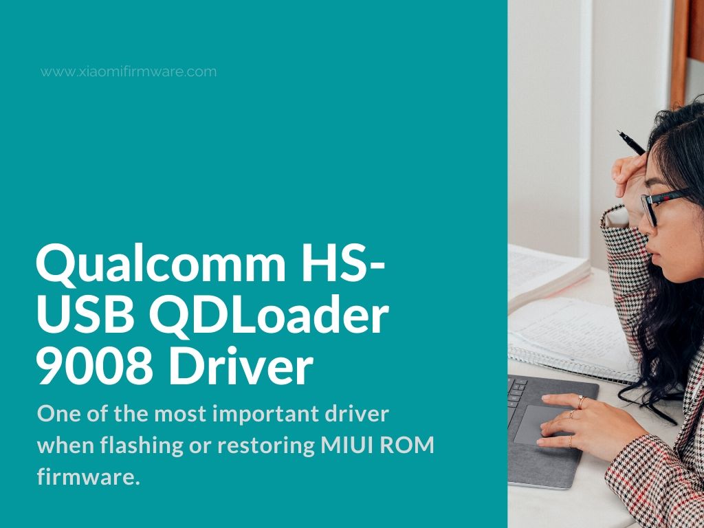 Download Qualcomm HS-USB QDloader 9008 Driver