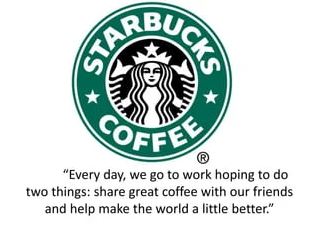 Starbucks Slogan