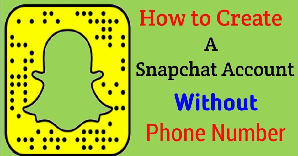 How to sign up on Snapchat without Phone Number