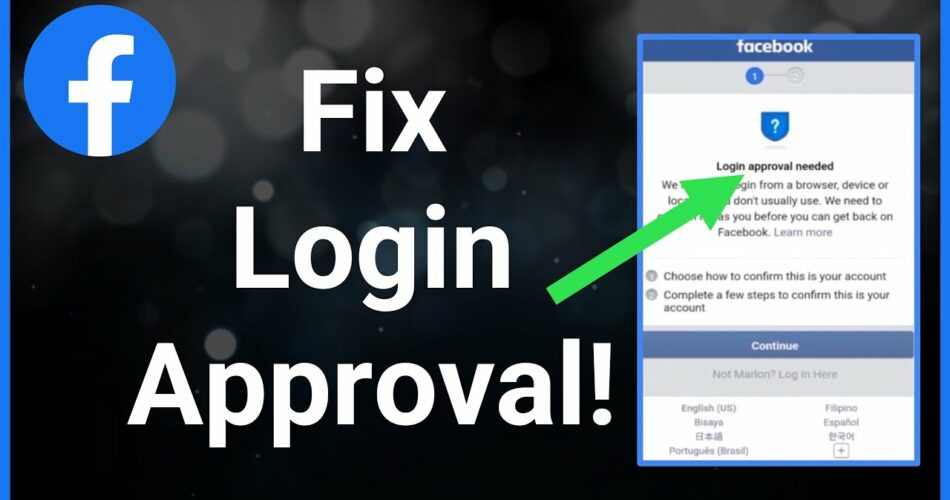 How to fix Login Approval Needed on Facebook